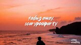Alejandro Aranda / Scarypoolparty - Fading Away (Lyrics)