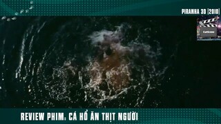 (P3) Cá Hổ Bá Đạo Tàn Sát #ReviewPhim