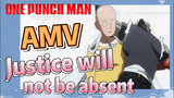 [One-Punch Man]  AMV | Justice will not be absent
