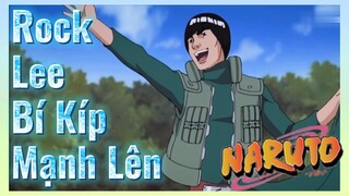 Rock Lee Bí Kíp Mạnh Lên