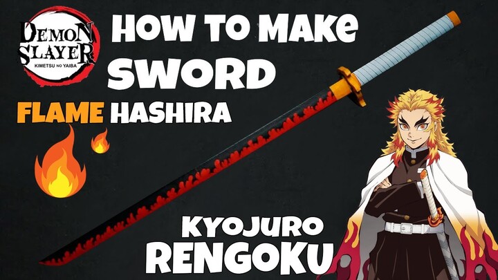 How to Make a Demon Slayer Kyojuro Rengoku Sword