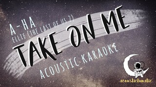 TAKE ON ME Ellie (The Last Of Us) (Acoustic Karaoke)