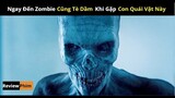 [Review Phim] Lần Đầu Trong Lịch Sử Con Người Hợp Tác với Zombie Chống Kẻ Thù | Warm Bodies |Netflix