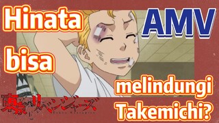 [Tokyo Revengers] AMV |  Hinata bisa melindungi Takemichi?