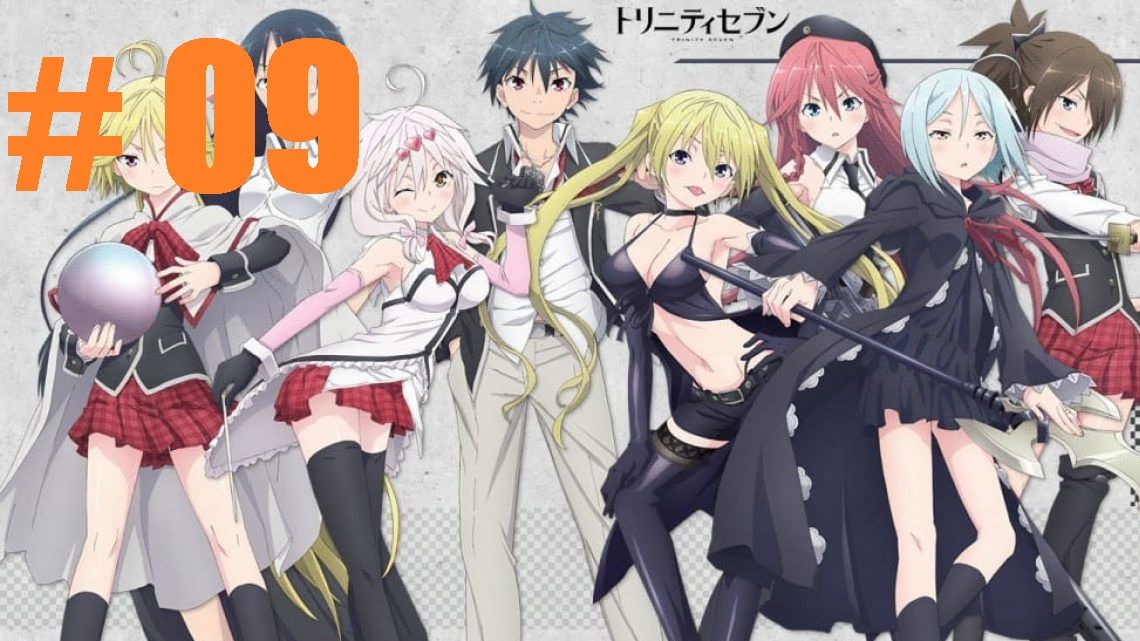 Trinity Seven BR