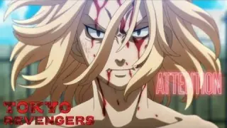 Tokyo Revengers「AMV」Attention ᴴᴰ