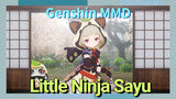 [Genshin MMD] Little Ninja Sayu