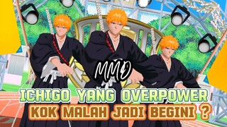 ICHIGO ABIS MONDOK KOK JADI BEGINI ? MALAH JOGET AI NO UTA #MMD