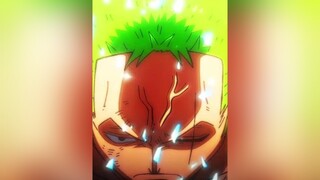 Lâu lắm rồi mới có cảnh zoro ngàu như này zoro ronoroazoro onepiece onepieceedit cool animeboy xuhuong