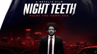 Night Teeth | Full Movie | 2021