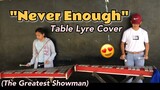 NEVER ENOUGH Table Lyre Cover By Aira Peñaranda and Maxine Ella Narido of HCCC Drum and Lyre Corps