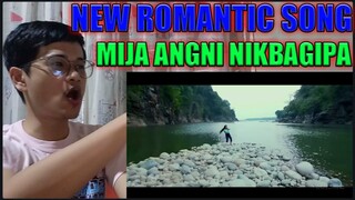 MIJA ANGNI NIKBAGIPA | @Anju Sangma  | NORTHEAST INDIA | FILIPINO REACTION