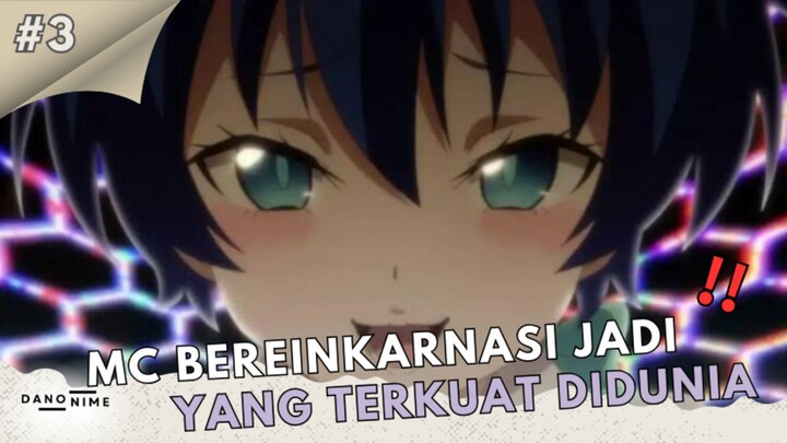 MC BEREINKARNASI JADI YANG TERKUAT DIDUNIA😨😱❗❗