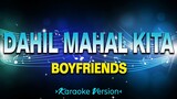 Dahil Mahal Kita - Boyfriends [Karaoke Version]