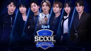 Idol Dream Space [SCOOL] Eps 6 sub indo