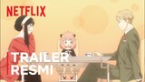 SPY x FAMILY | Trailer Resmi | Netflix