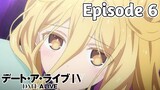 Date a live Season 4 - Episode 6 (English Sub)
