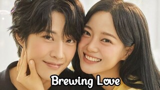 Brewing L🤍ve Ep03 [ENGSUB] 2024 |KD|