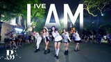 [KPOP IN PUBLIC - PHỐ ĐI BỘ] IVE 아이브 'I AM' 커버댄스 Dance Cover By B-Wild From Vietnam