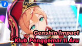 [Genshin,Impact/MMD]Klub,Penggemar,Ii,Aru_A1