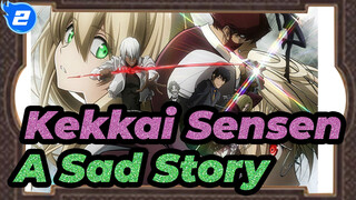 [Blood Blockade Battlefront|Kekkai Sensen] A Sad Story_2