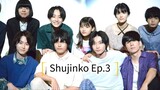 Shujinko Ep.3 (Japanese Drama 2019)