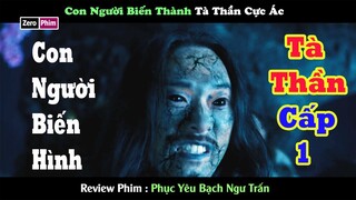 Tà Thần Cấp 1 Đấu Với Tà Thần Cấp 10.Review Phim Phục Yêu Bạch Ngư Trấn