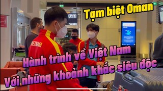 Đội Tuyển Việt Nam lên đường về nước , những hình ảnh thú vị của Công Phượng , Thẩy Park Hang Seo ..