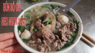 Quán Bún Bò Giò Heo Huế Hơn 20 Năm Ngon Tốp 1 Lạng Sơn Ăn 1 Bát No Cả Ngày I Thai Lạng Sơn