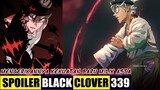 Mengerikannya Kekuatan Baru Milik Asta [SPOILER BLACK CLOVER 339] Pelatihan Asta Akhirnya Dimulai