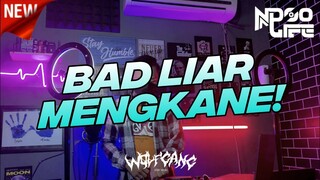 DJ BAD LIAR MENGKANE! FULL BASS 2022 BREAKDUTCH BOOTLEG [NDOO LIFE]