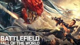(ENG SUB) BATTLEFIELD:Fall Of The World // Full Movie