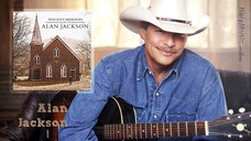 🎙 Precious Memories Collection – Alan Jackson | Praise & Worship