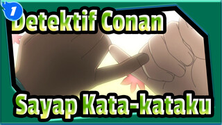 [Detektif Conan | Edisi Campuran Film] Sayap Kata-kataku_1