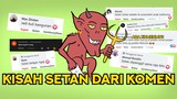 Kisah Setan Dari Komen Penonton