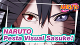 NARUTO | [Keepikan Di Depan] Pesta Visual Sasuke!