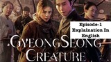 Gyeongseong Creature Episode 1 Explanation in English #kdrama