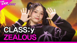 CLASS:y, ZEALOUS (클라씨, ZEALOUS)[THE SHOW 221115]