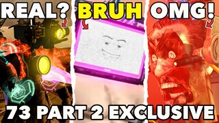 EXCLUSIVE INFO FROM BOOM!? SKIBIDI TOILET 73 Part 2  ALL Easter Egg Theory