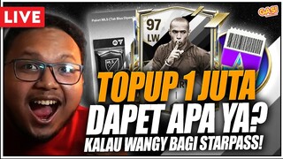 TOPUP 1 JUTA RUPIAH DAPET APA? KALAU WANGY BAGI STARPASS! - FC MOBILE Indonesia