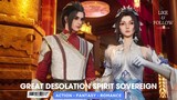 Great Desolation Spirit Sovereign Episode 39 Sub Indonesia