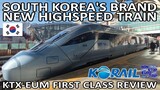 South Korea's NEWEST Highspeed Train / KTX EUM First Class Review