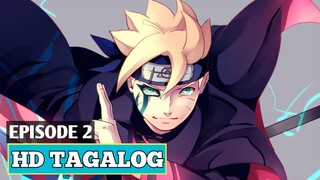 BORUTO( EPISODE 2) HD TAGALOG DUBBED