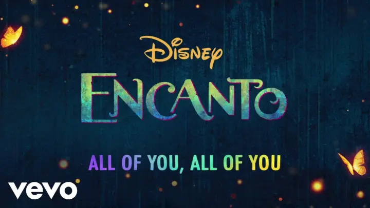 All Of You (From "Encanto"/Lyric Video)