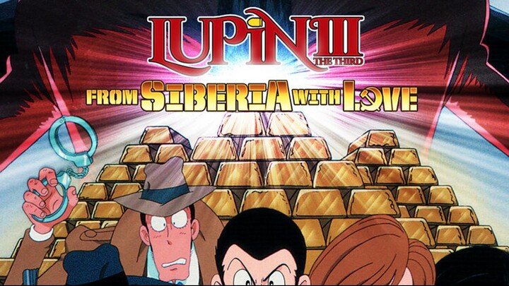 Lupin the 3rd From Siberia With Love Tagalog Dubbed