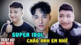 Top 10 Sự Thật Về Meme Super Idol - Meme "Ảm Ảnh" Nhất Hiện Nay