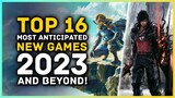 Top 16 Most Anticipated New Games Releasing In 2023 & Beyond PS5, Xbox, PS4 & PC!