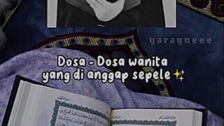 jangan anggap dosa ini sepele wahai bidadari surga