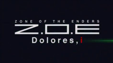 Zone of the Enders: Dolores, I episode 007