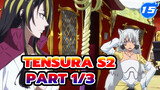 TenSura S2 
Part 1/3_E15